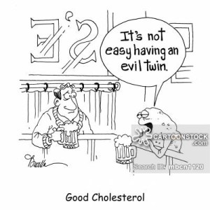 Good Cholesterol.